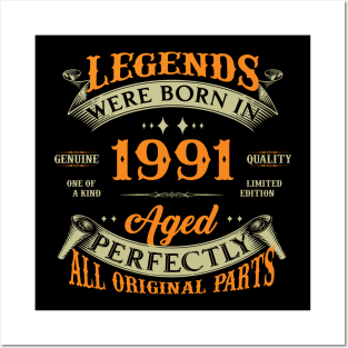 Legends Were Born In 1991 33rd Birthday Posters and Art